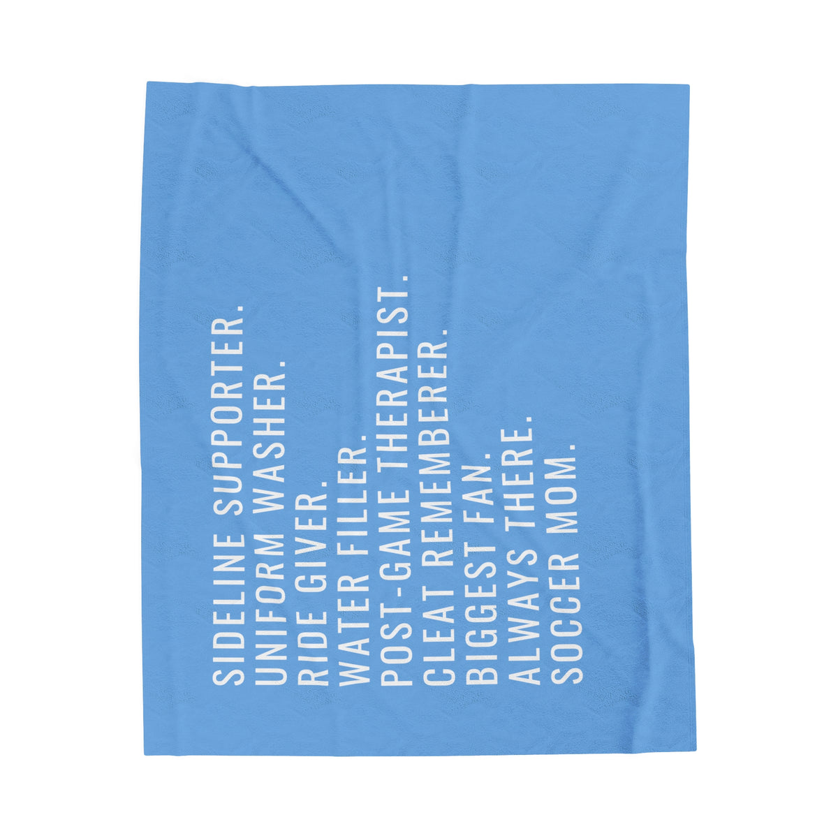Biggest Fan, Always There, Soccer Mom Blanket 50"x60"