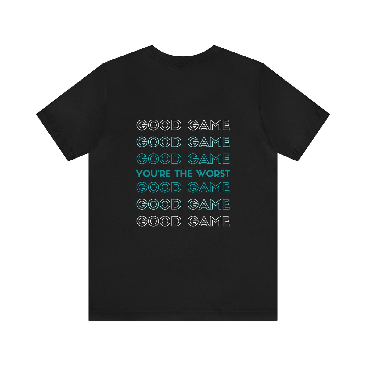 Good Game Adult T-Shirt