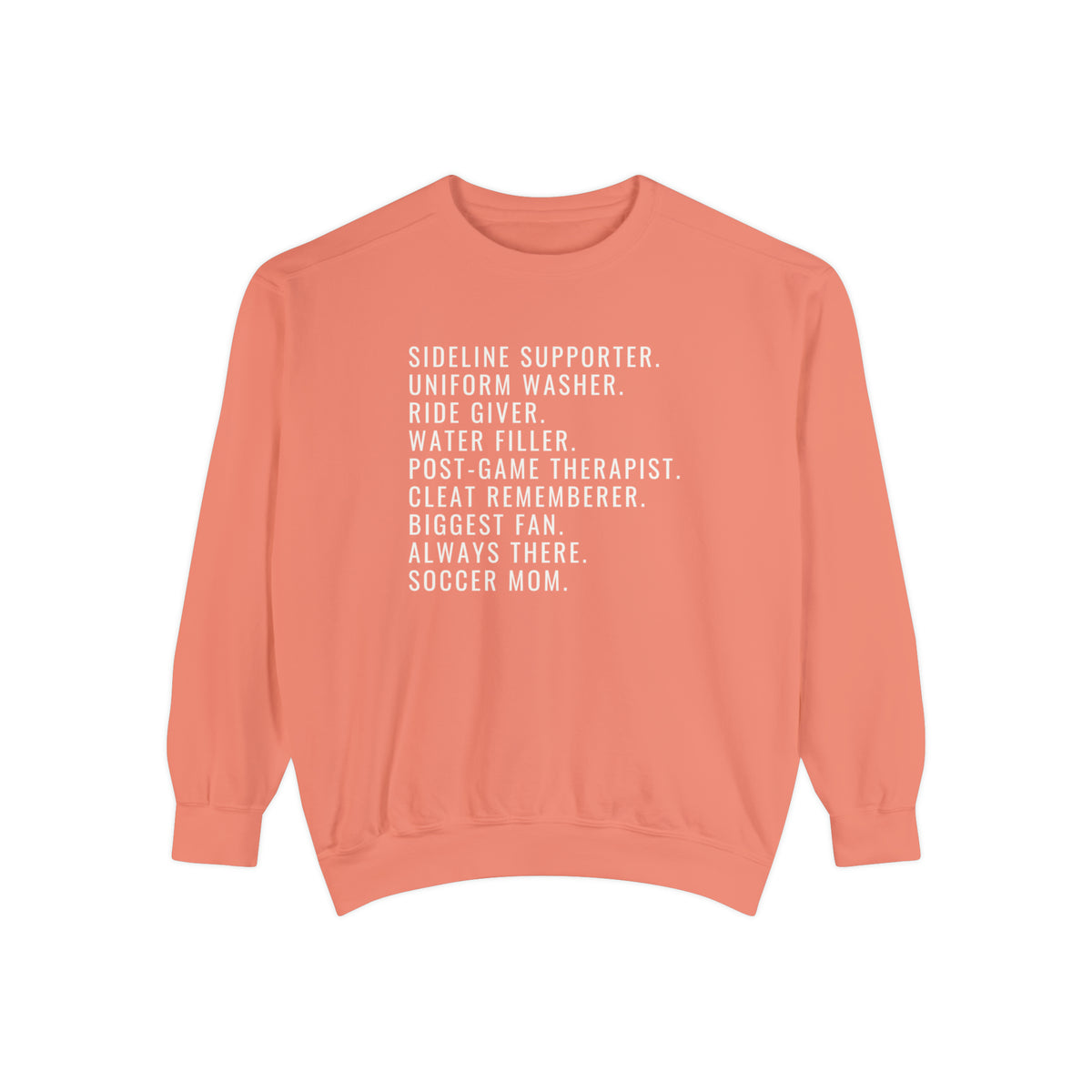 Biggest Fan, Always There, Soccer Mom Adult Crewneck Sweatshirt
