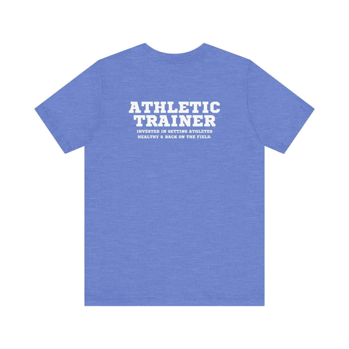 Athletic Trainer Mantra Adult T-Shirt