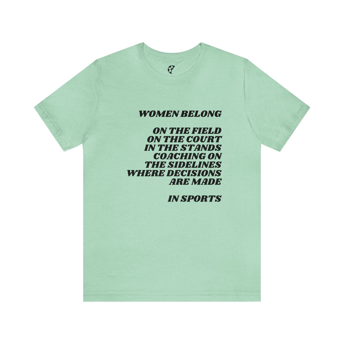 Women Belong Adult T-Shirt