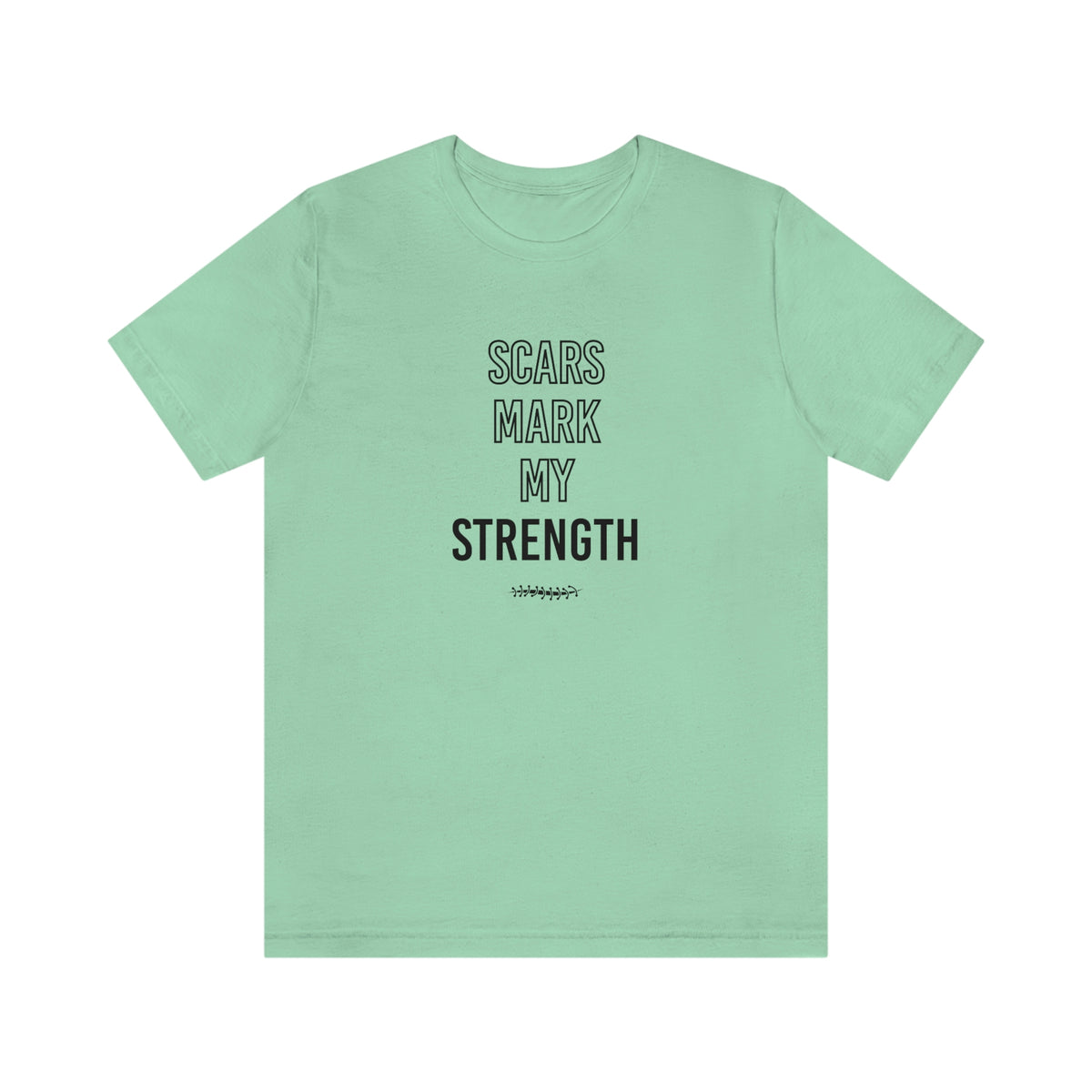 Scars Mark My Strength Adult T-Shirt
