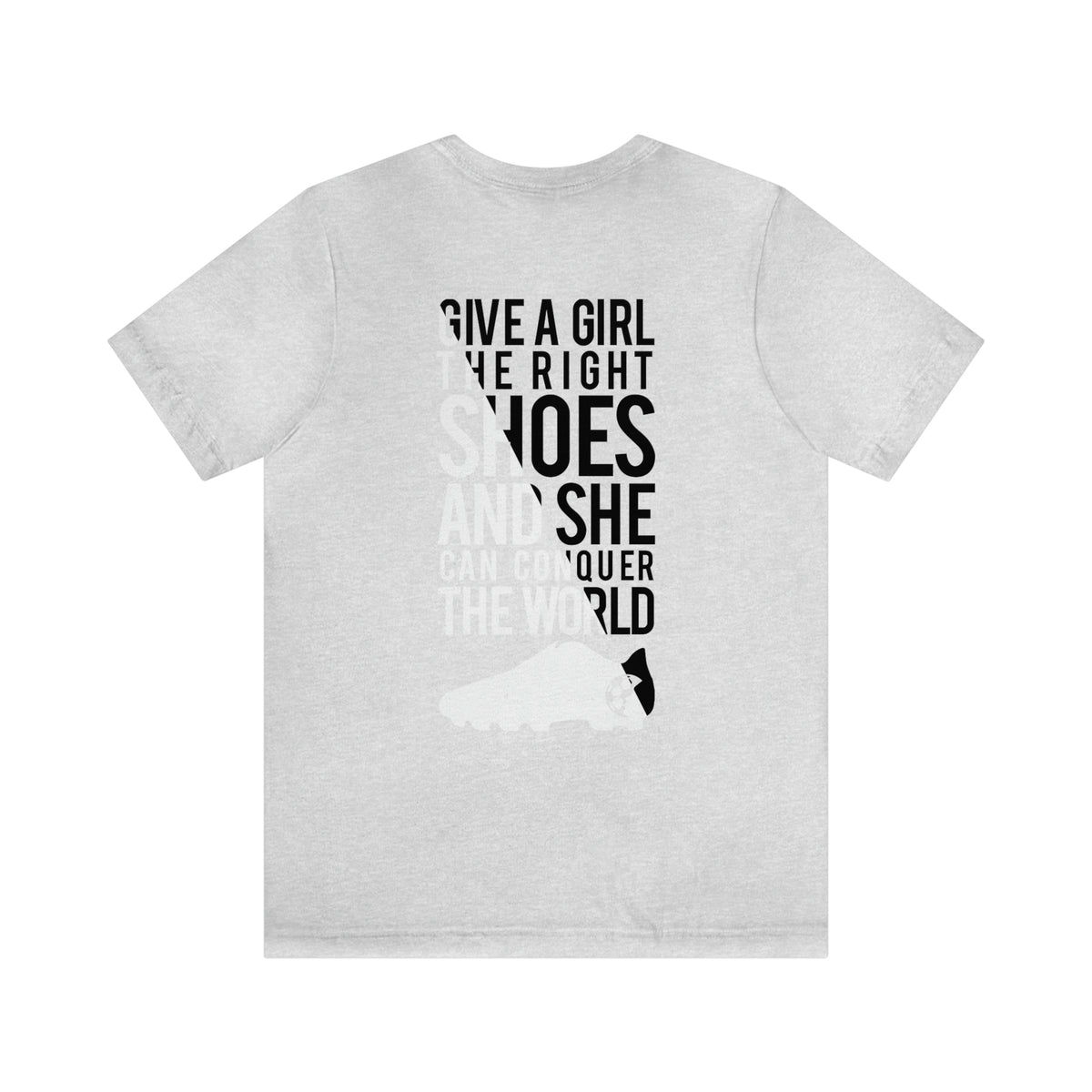 Give A Girl The Right Shoes Adult T-Shirt
