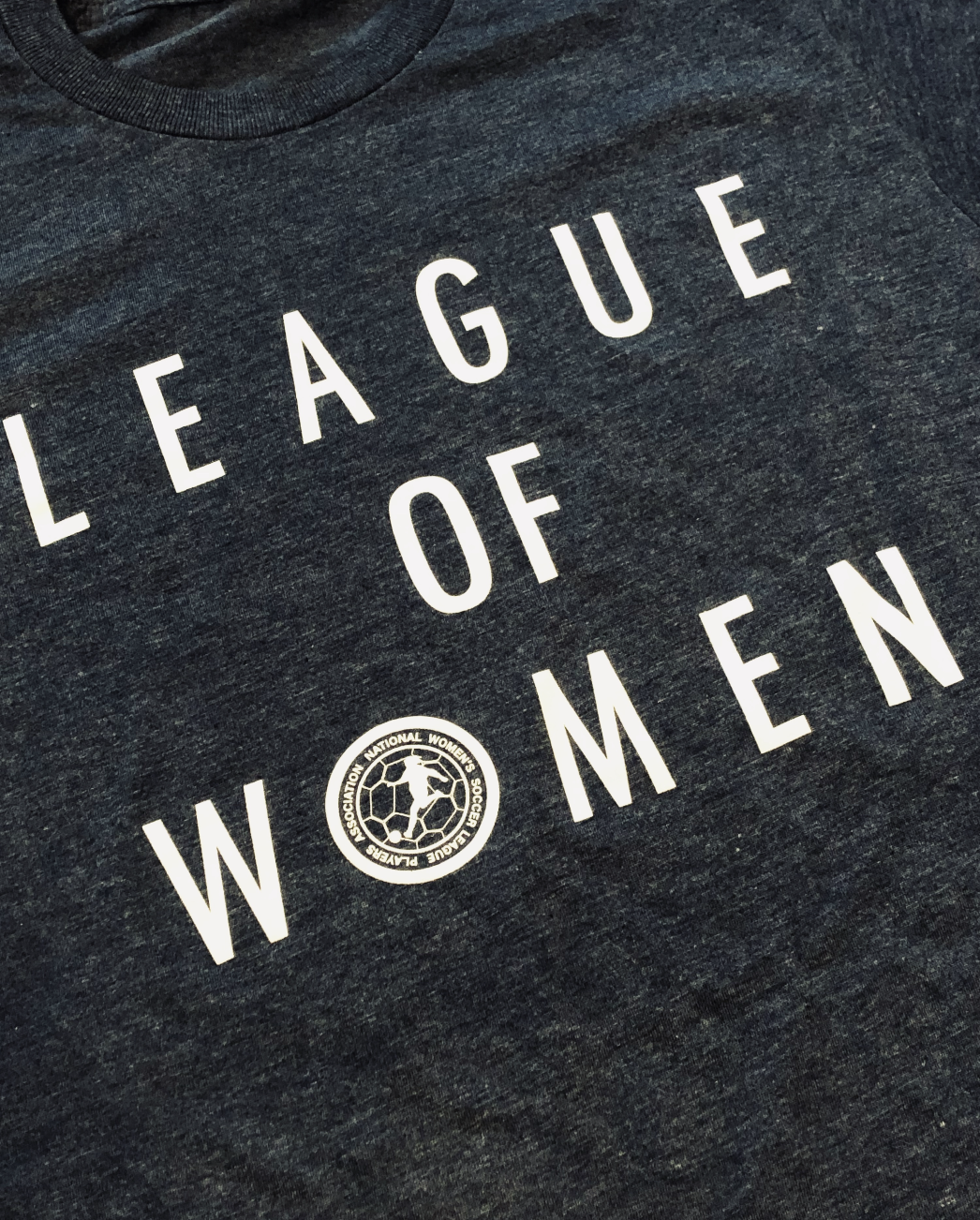 League of Women NWSLPA T-Shirt - soccergrlprobs