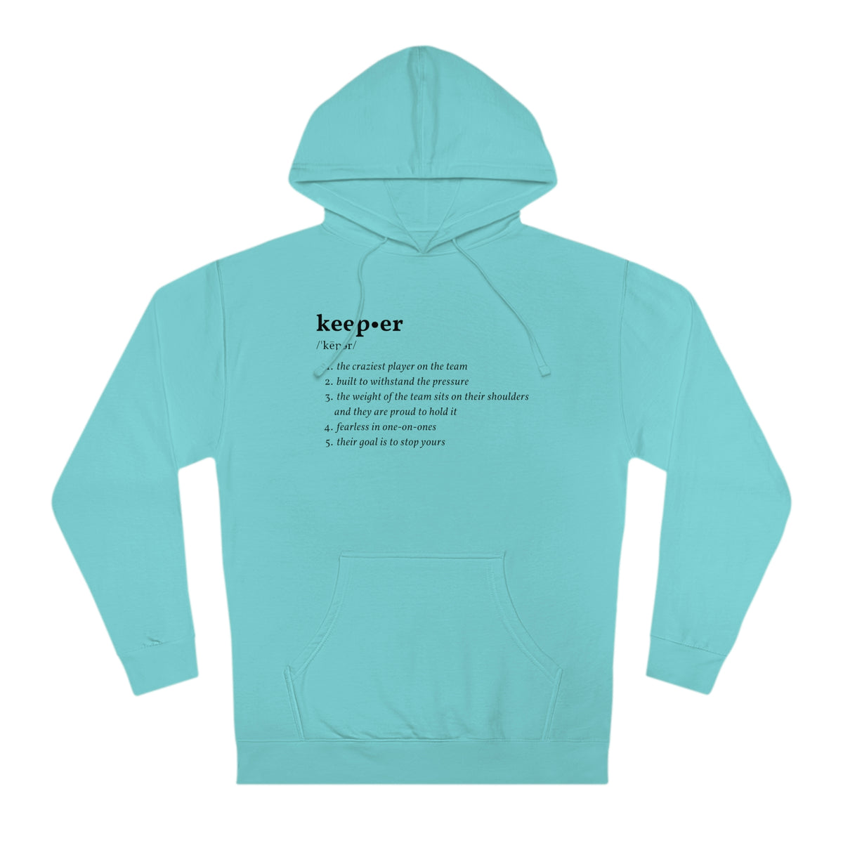 Keeper Definition Adult Hooded Sweatshirt