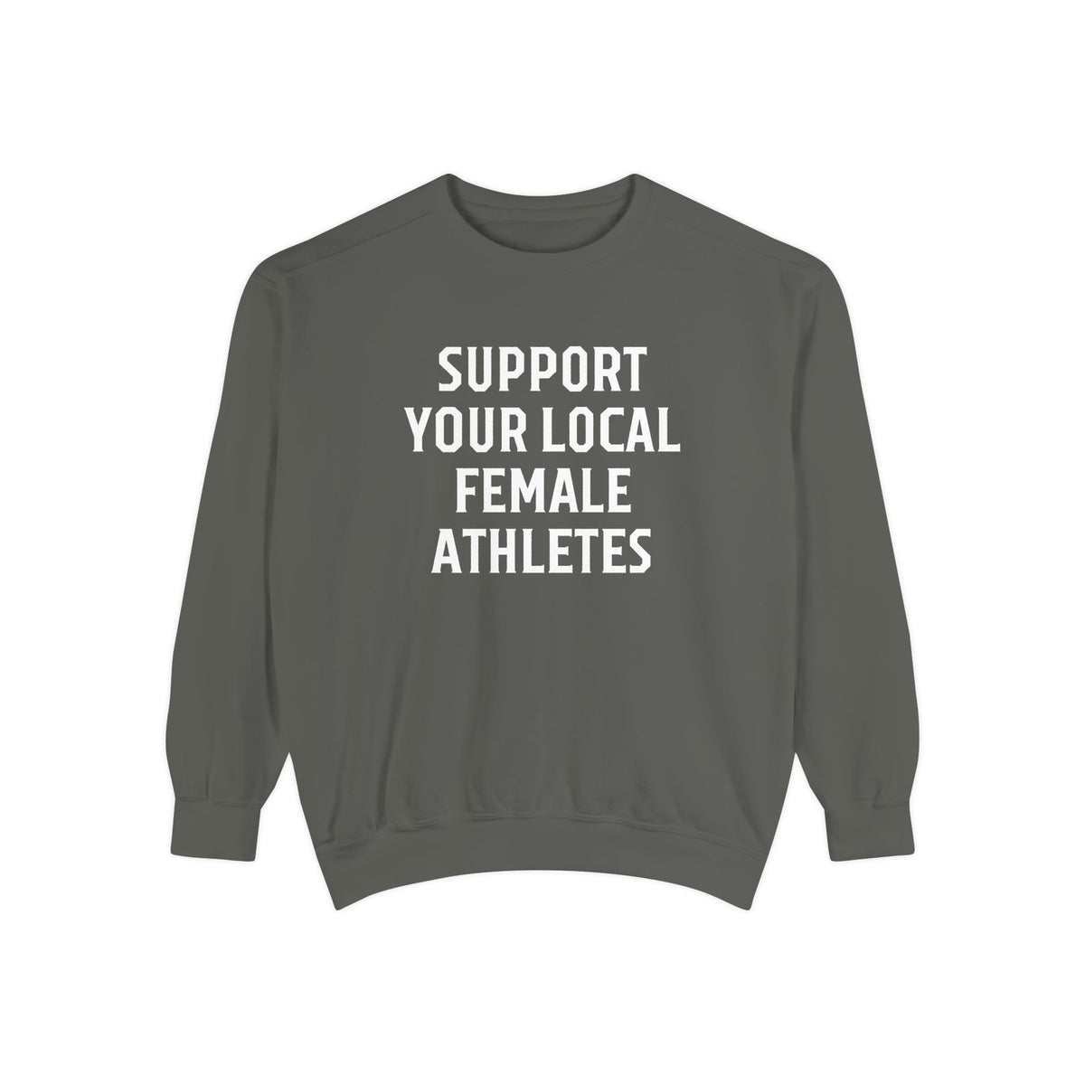 Support Your Local Female Athletes Adult Crewneck Sweatshirt