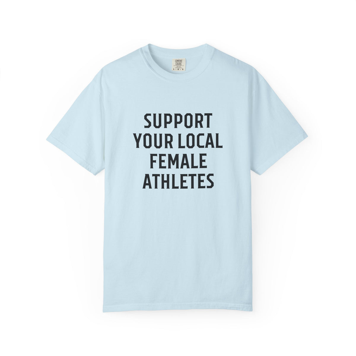 Support Your Local Female Athlete Adult T-Shirt
