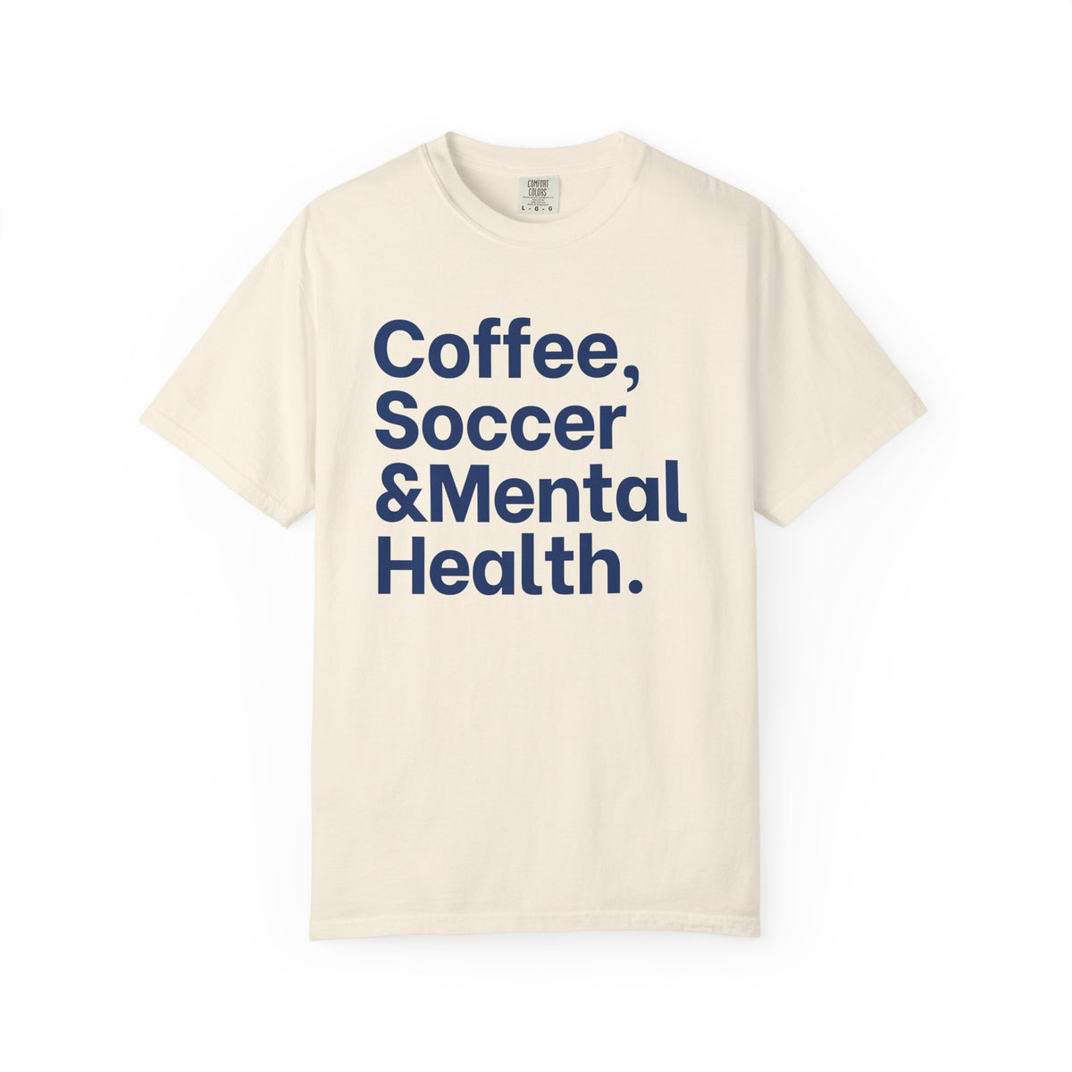 Coffee Soccer and Mental Health Adult T-Shirt
