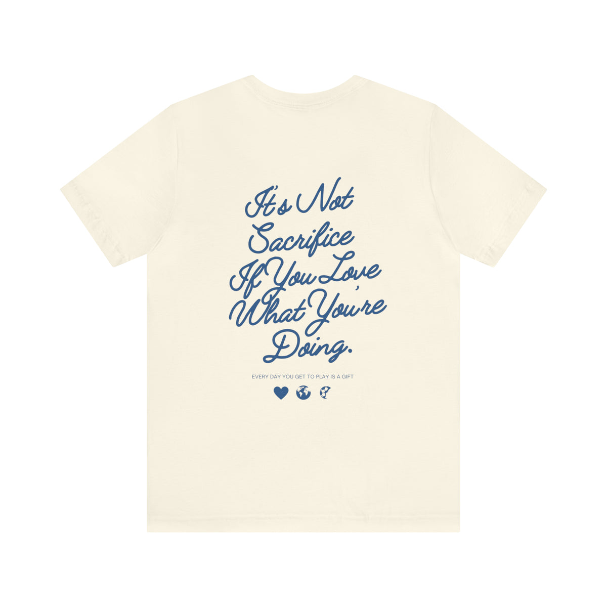 It's Not Sacrifice If You Love What You're Doing Adult T-Shirt