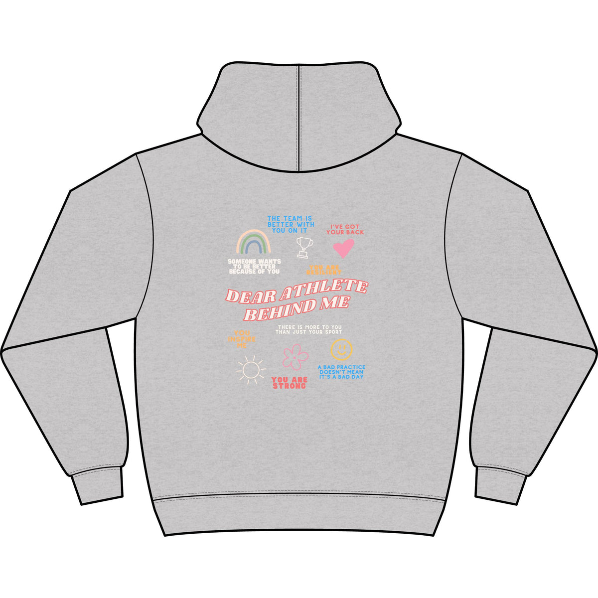 Dear Athlete Behind Me Adult Hooded Sweatshirt