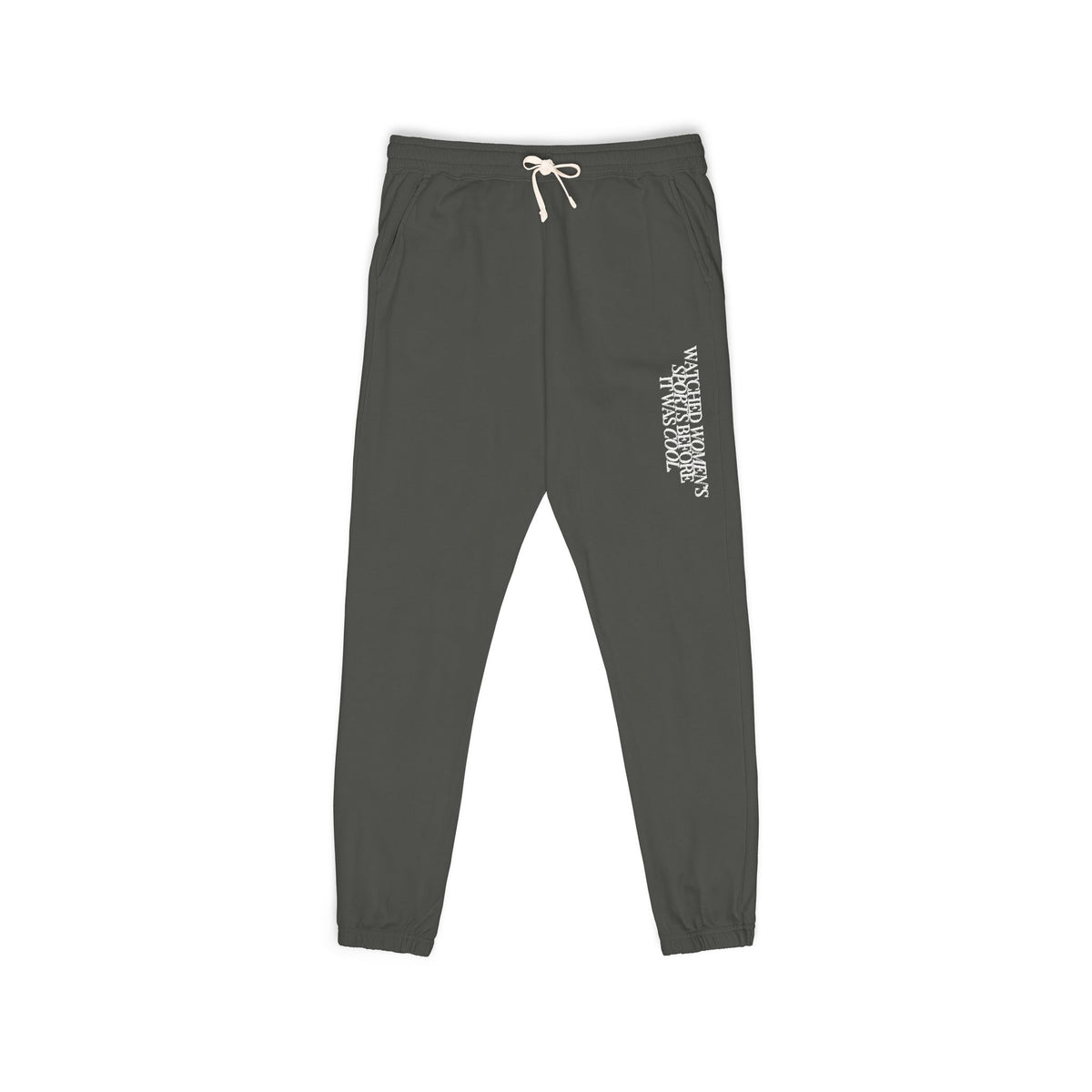 Watched Women's Sports Before It Was Cool Jogger Sweatpants