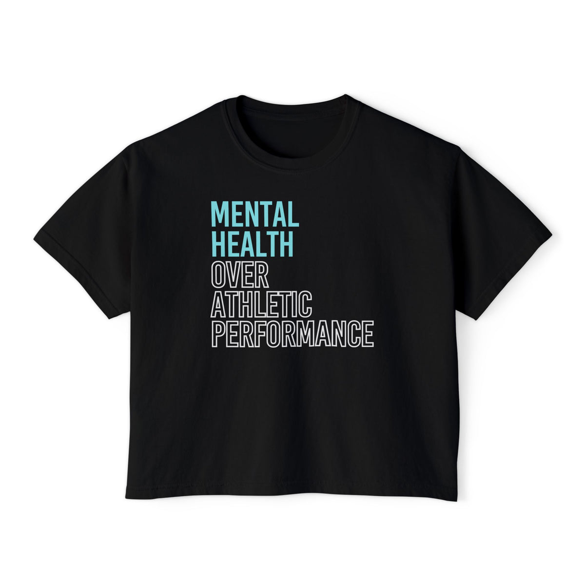 Mental Health Over Athletic Performance Women's Boxy T-Shirt