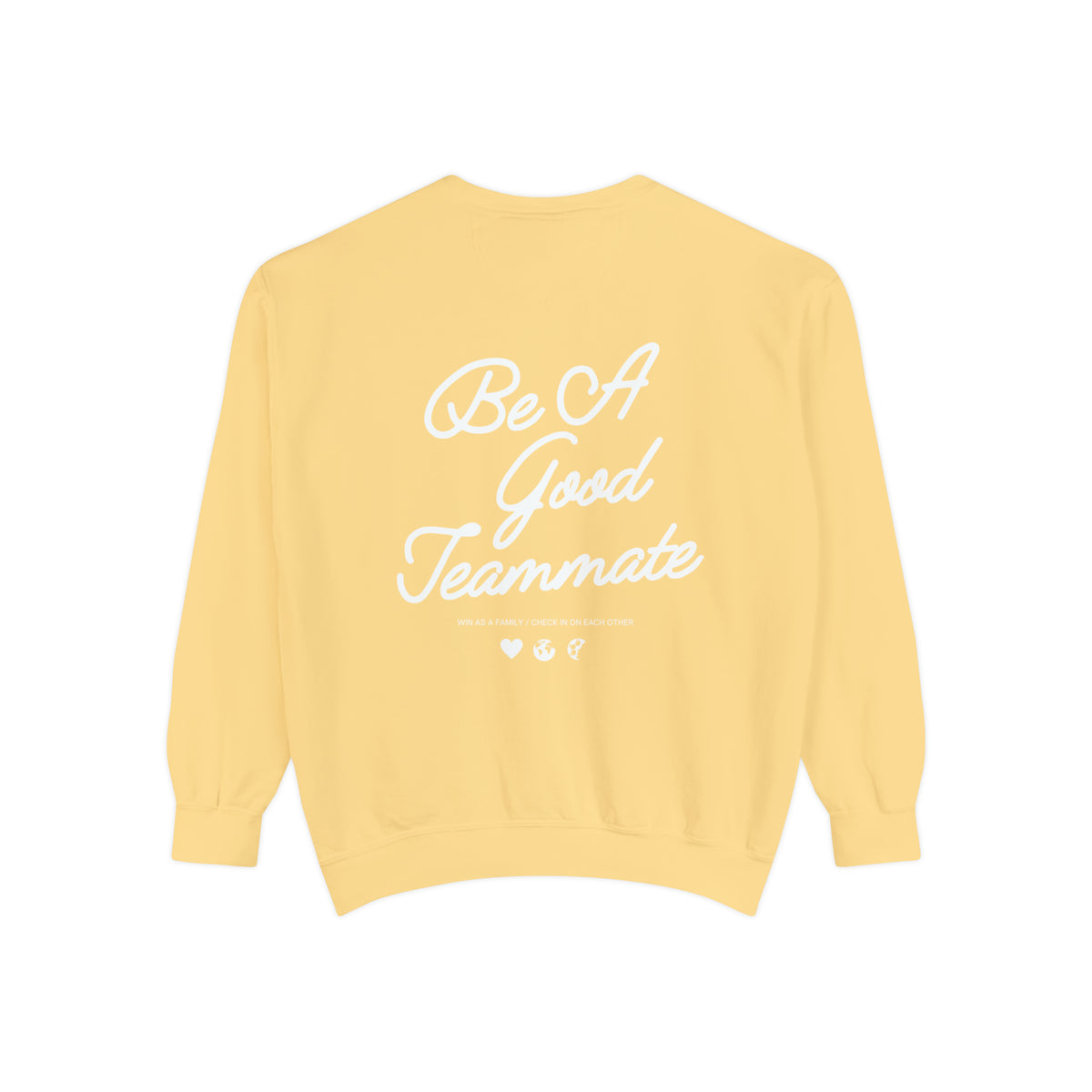 Be A Good Teammate Adult Crewneck Sweatshirt