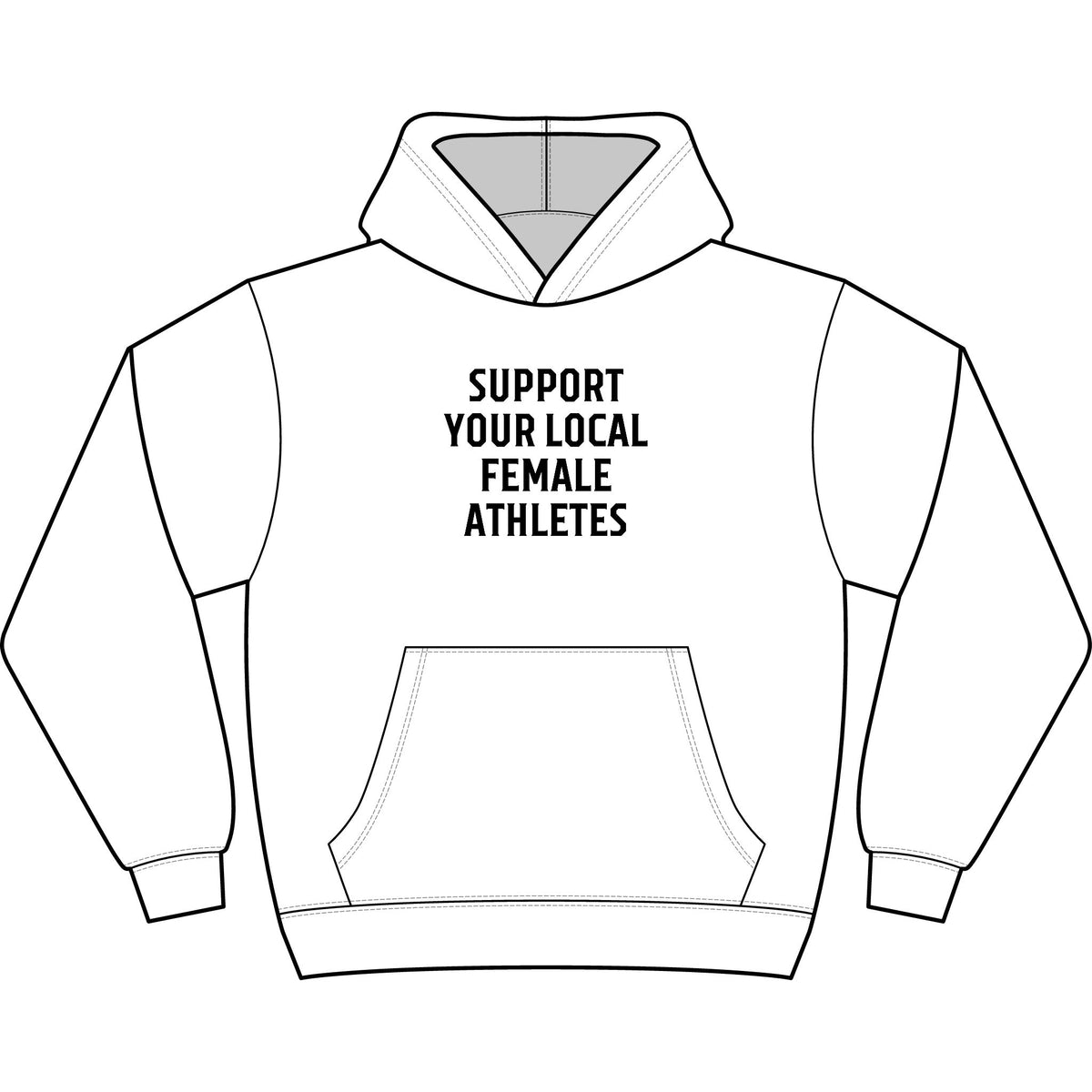 Support Your Local Female Athletes Hoodie