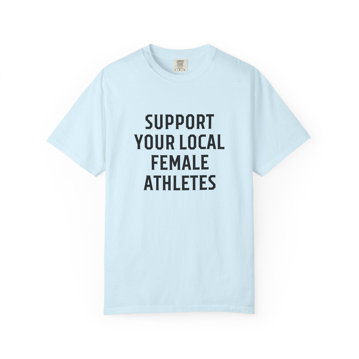 Support Your Local Female Athlete Adult T-Shirt