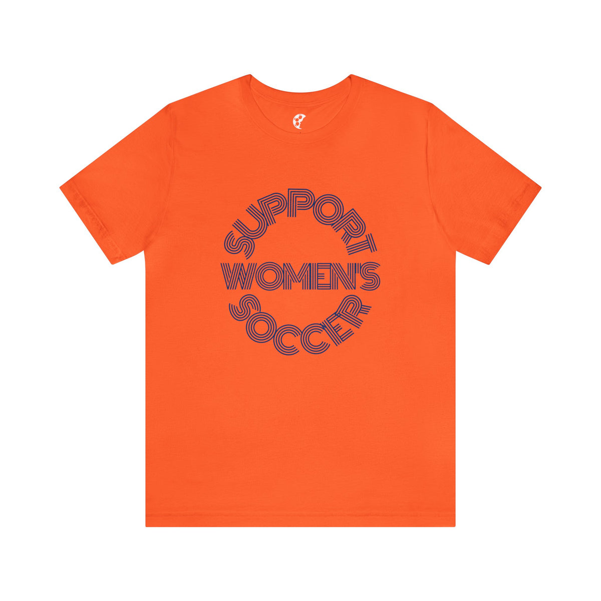 Support Women's Soccer Adult T-Shirt
