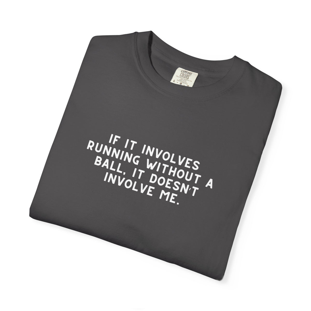 If It Involves Running Adult T-Shirt