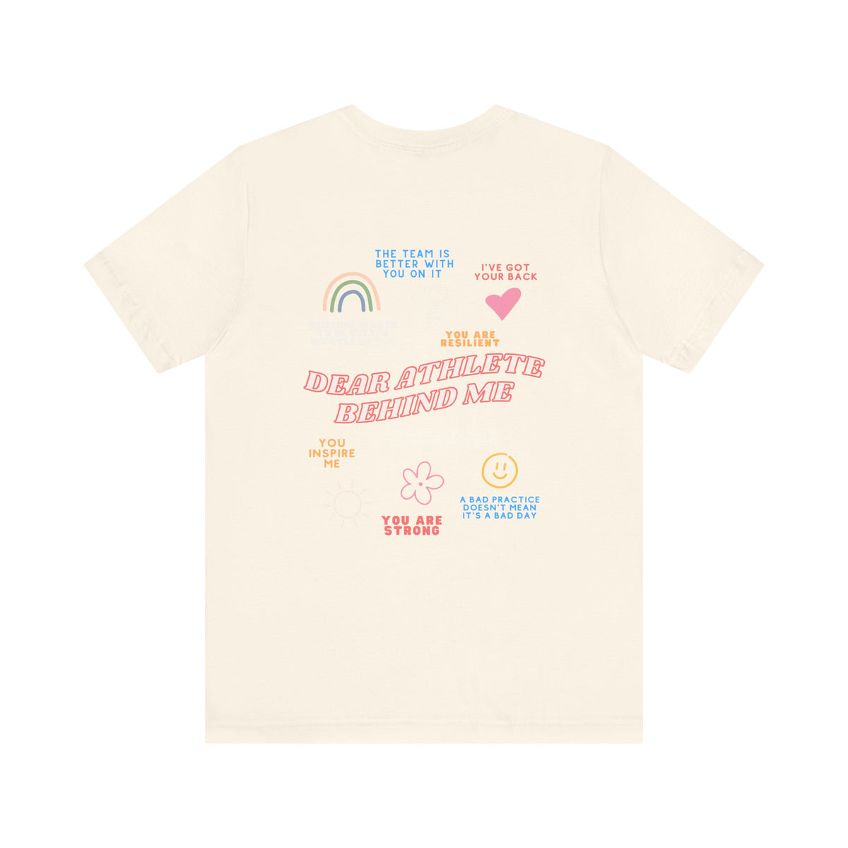 Dear Athlete Behind Me Adult T-Shirt
