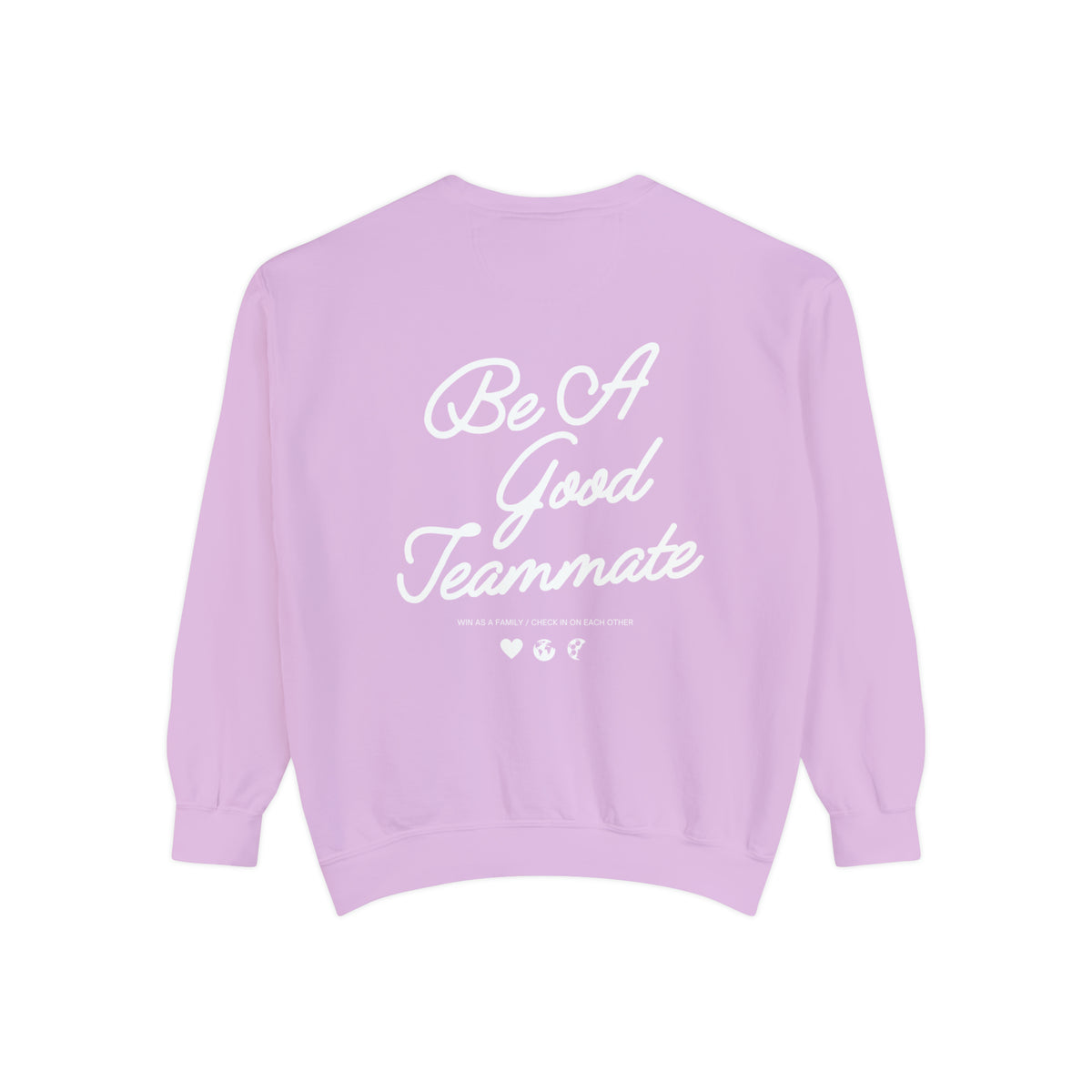 Be A Good Teammate Adult Crewneck Sweatshirt