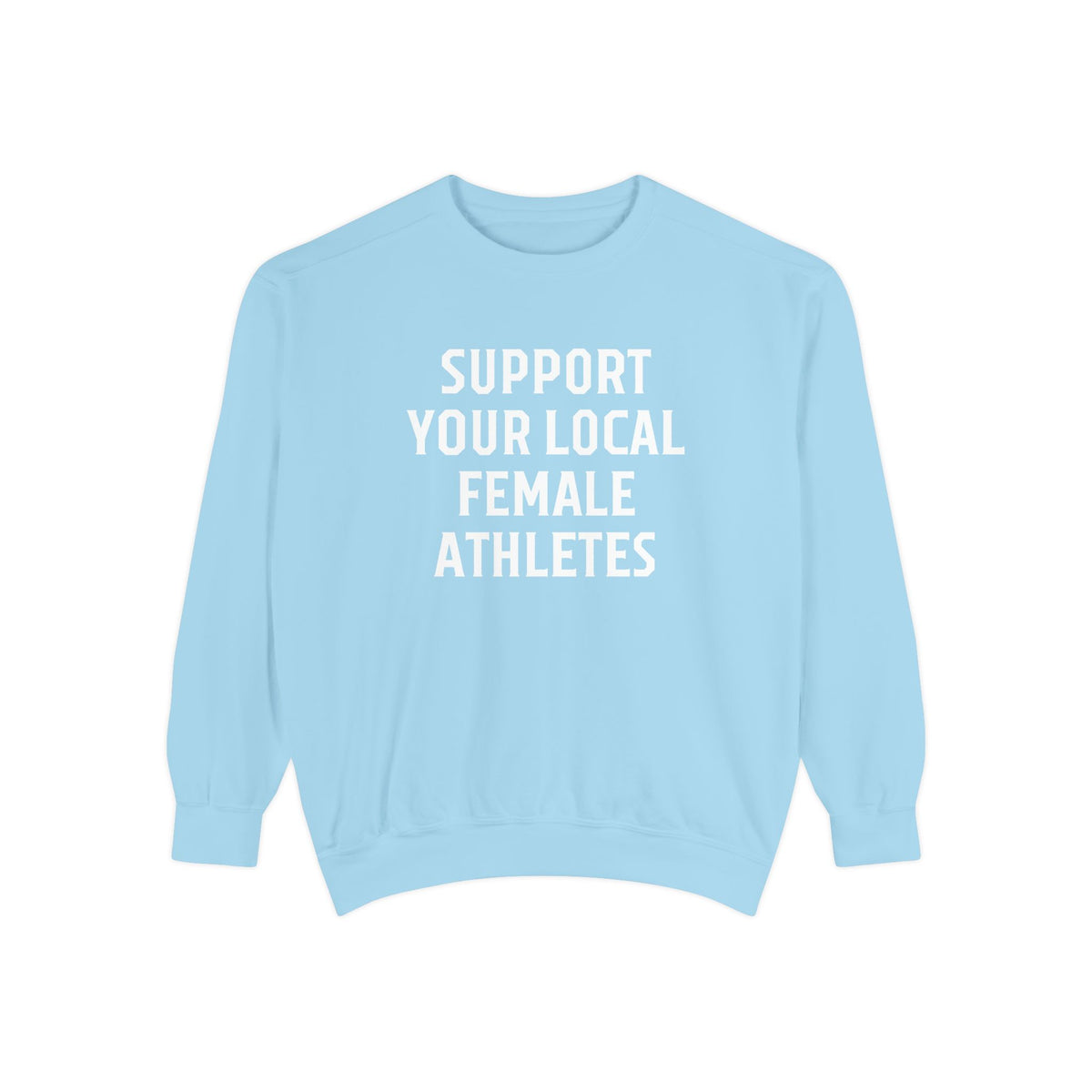 Support Your Local Female Athletes Adult Crewneck Sweatshirt