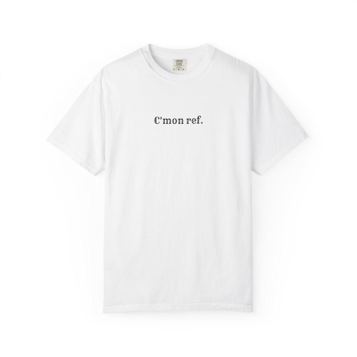 C'mon Ref Adult T-Shirt