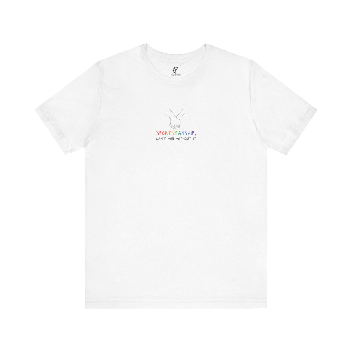 Sportsmanship Can't Win Without It Adult T-Shirt