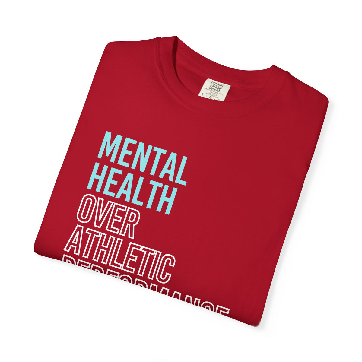 Mental Health Over Athletic Performance Adult T-Shirt
