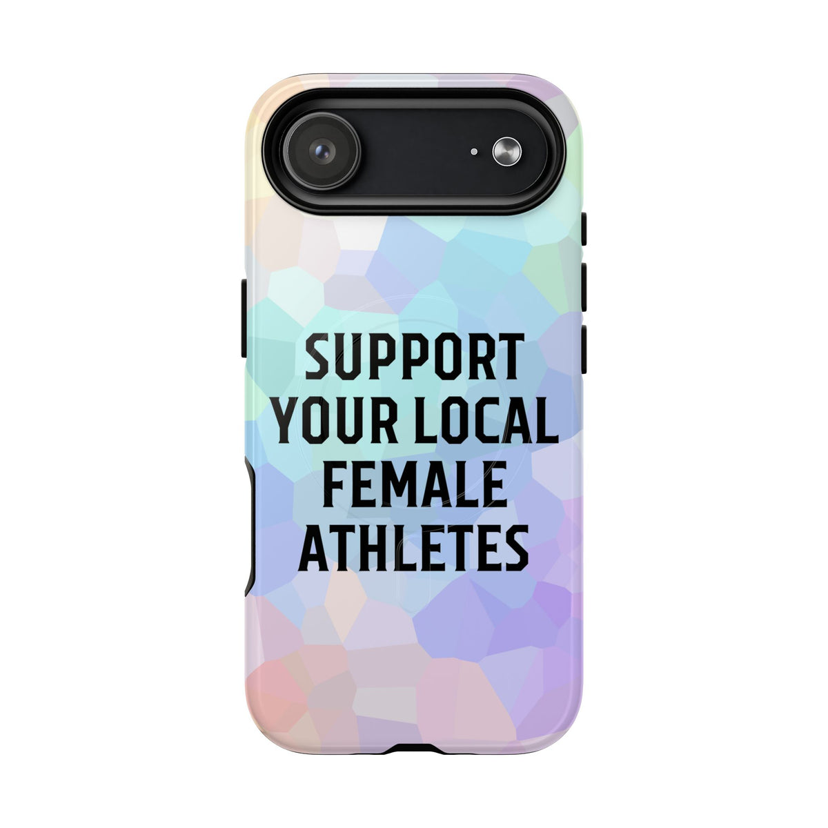 Support Your Local Female Athletes Tough Magnetic Phone Case