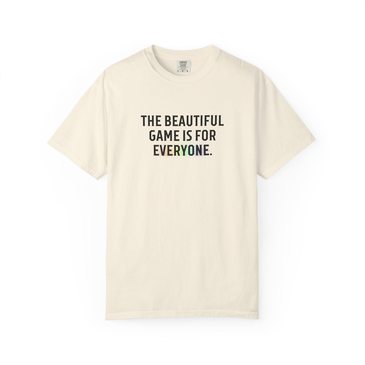 The Beautiful Game Is For Everyone PRIDE Adult T-Shirt