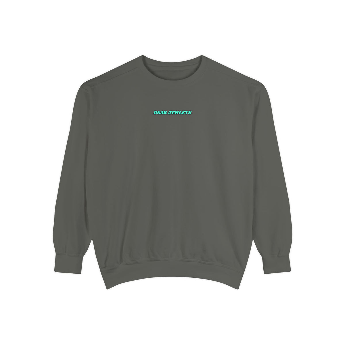 Dear Athlete Behind Me Version 2 Adult Crewneck Sweatshirt