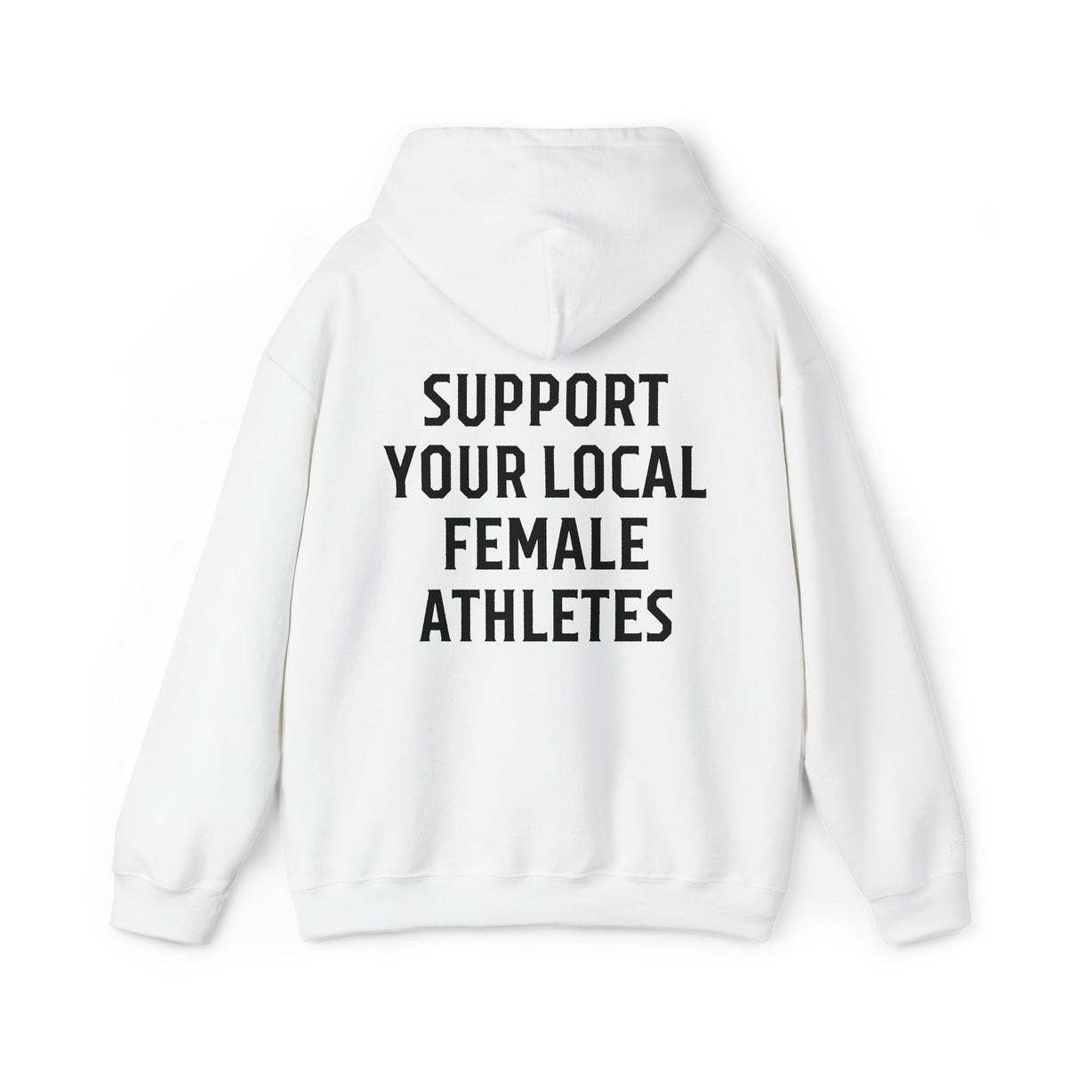 Support Your Local Female Athletes Adult Hooded Sweatshirt