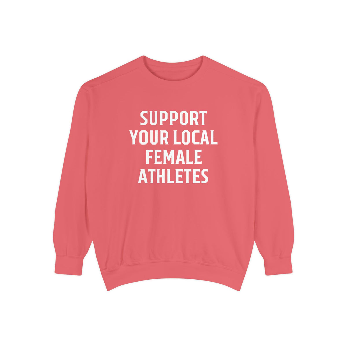 Support Your Local Female Athletes Adult Crewneck Sweatshirt