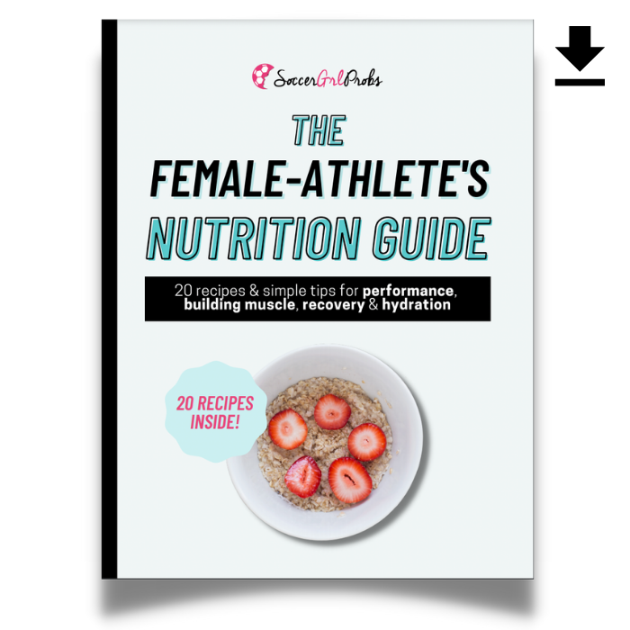 Female Athlete Nutrition eGuide For Performance, Building Muscle, Recovery and Hydration