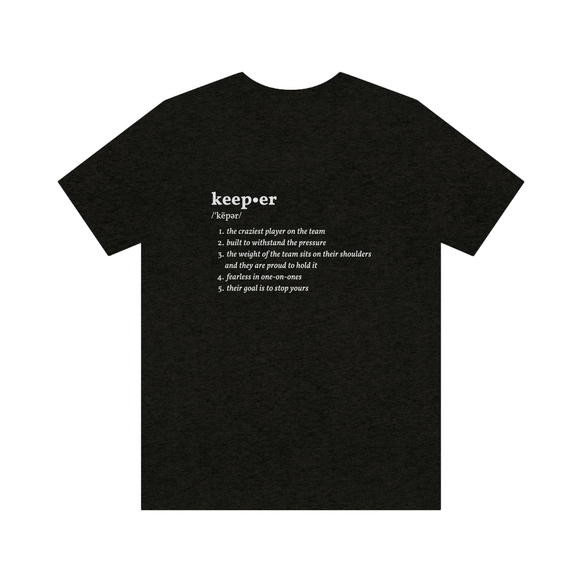 Keeper Definition Adult T-Shirt