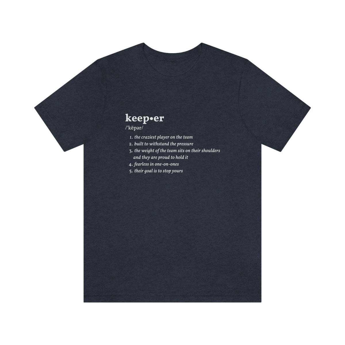 Keeper Definition Adult T-Shirt